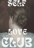 Wall art Self Love Club No. 1